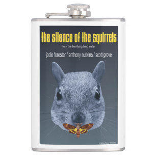 Silence of the Squirrels - a Parody Hip Flask