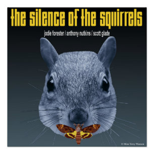 Silence of the Squirrels - a Parody Poster