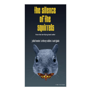 Silence of the Squirrels - a Parody Poster