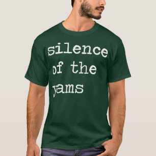 Silence Of The Yams Funny Thanksgiving Joke Matchi T-Shirt