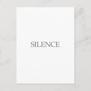 SILENCE POSTCARD
