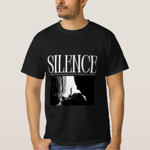 Silence Speakes  T-Shirt