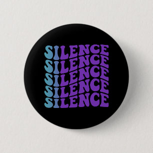 Silence Suicide Prevention Depression Awareness 6 Cm Round Badge