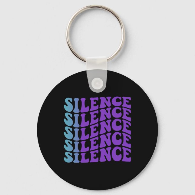 Silence Suicide Prevention Depression Awareness  Key Ring (Front)