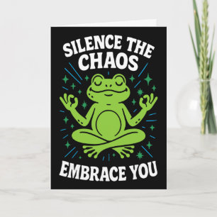 Silence The Chaos Embrace You Mindfulness Awarenes Card