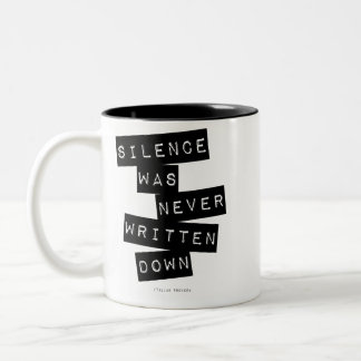 Silence was never written down… Two-Tone coffee mug