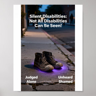 Silent Disabilities Awareness Worn Shoes Poster