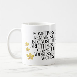 Silent Emotions – Deep Quote on Unspoken Feelings Coffee Mug