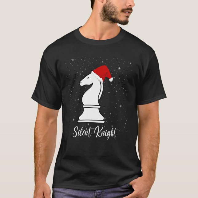 Silent Knight chess piece Christmas carol pun T-Shirt (Front)