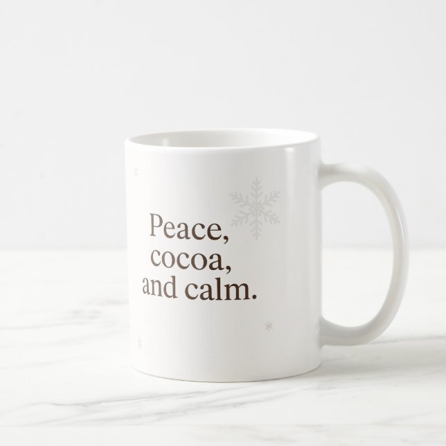 Silent Morning | Peace, Cocoa, and Calm  Coffee Mug (Right)