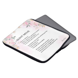 Silent Move - Encouragement Poem Poetry  Laptop Sleeve