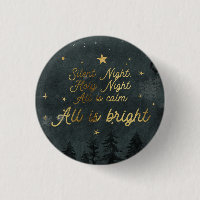 SILENT NIGHT, ALL IS BRIGHT small BUTTON
