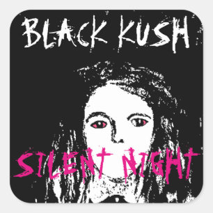 SILENT NIGHT BLACK KUSH SQUARE STICKER
