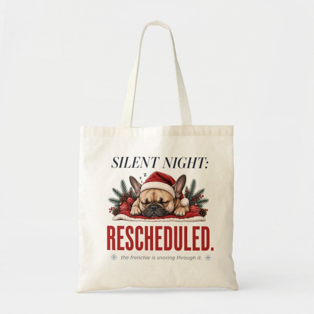 Silent Night Frenchie Funny Holiday Tote Bag (Front)