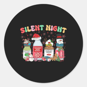 Silent Night Merry Christmas Nurse Pills Pharmacis Classic Round Sticker