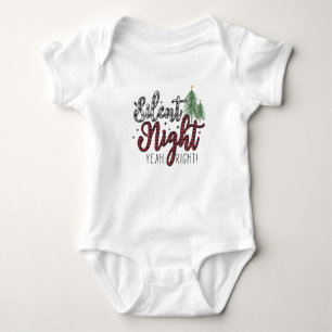 Silent Night Yeah Right Christmas Kid White Baby Bodysuit