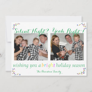 "Silent Night Yeah Right" Funny Christmas Card
