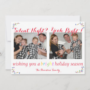 "Silent Night Yeah Right" Funny Christmas Card