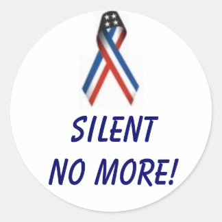 SILENT NO MORE! CLASSIC ROUND STICKER