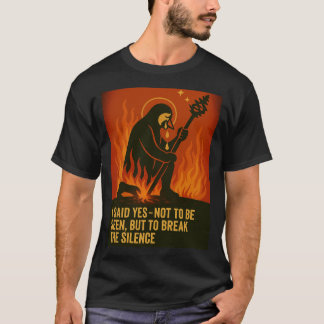 🔥 Silent No More. I Said Yes to Break the Silence T-Shirt