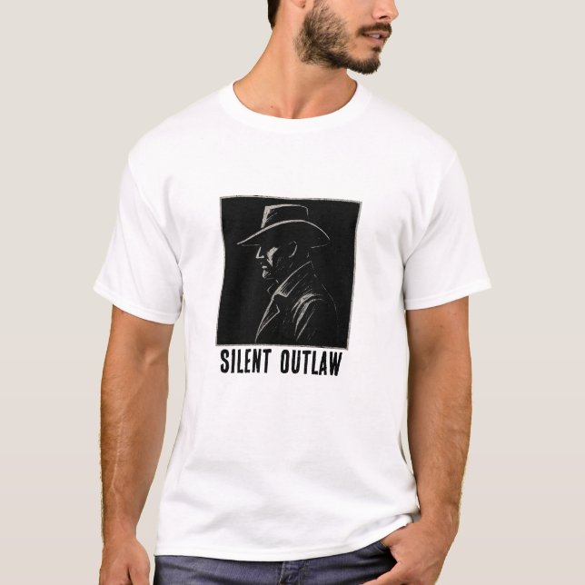 Silent Outlaw T-Shirt (Front)