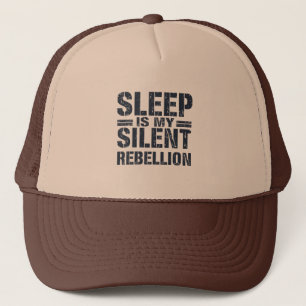 Silent Rebellion: The Power of Sleep Trucker Hat