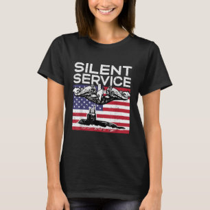 Silent Service Submarine Us Flag Memorial Day Patr T-Shirt