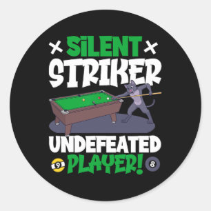 Silent Striker - Billiards And Cat  Classic Round Sticker