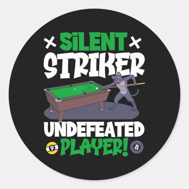 Silent Striker - Billiards And Cat  Classic Round Sticker (Front)