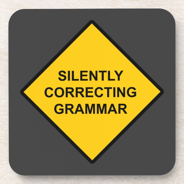 Silently Correcting Grammar Coaster (Front)