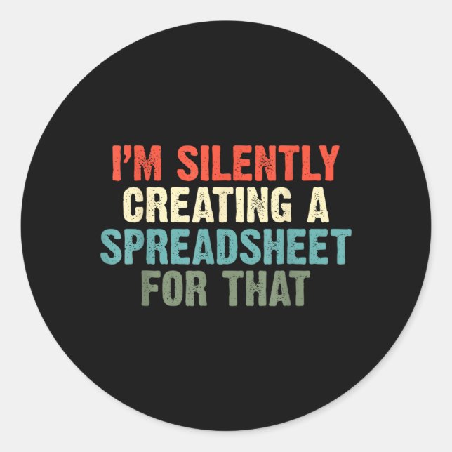 Silently Creating A Spreadsheet For That Office Classic Round Sticker (Front)