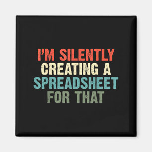 Silently Creating A Spreadsheet For That Office Magnet