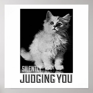 Silently Judging You Poster