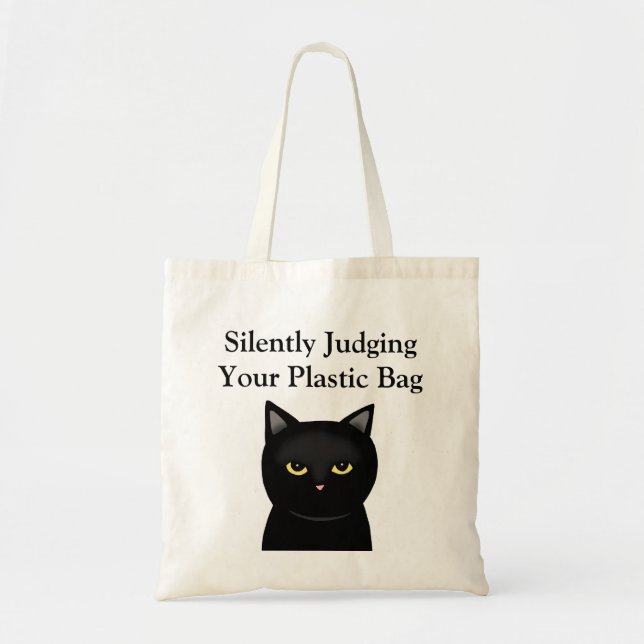 Silently Judging Your Plastic Fun Environmentalist Tote Bag (Front)