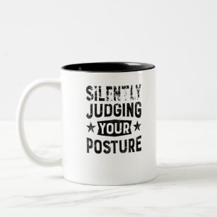 Silently Judging Your Posture Two-Tone Coffee Mug