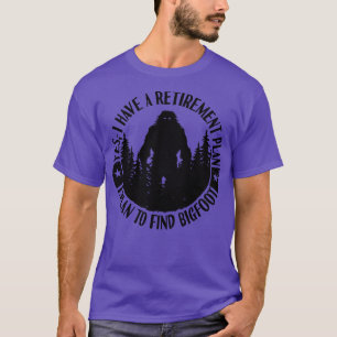 Silhouette Retirement Plan Sasquatch T-Shirt