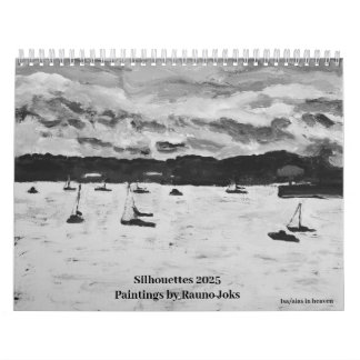 Silhouettes 2025, Paintings by Rauno JoksCalendar Calendar