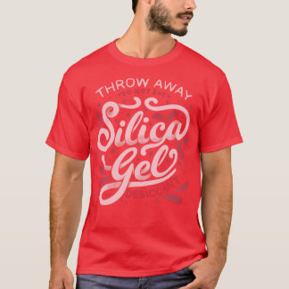Silica Gel Lettering by Tobe Fonseca T-Shirt