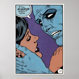 Silk Spectre and Dr Manhattan Ill Always Love You Poster