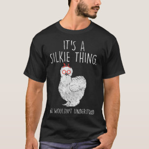 Silkie Chicken funny chicken T-Shirt