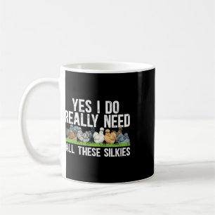 Silkie Chicken Lover Funny Silkie Owner Silkie Chi Coffee Mug