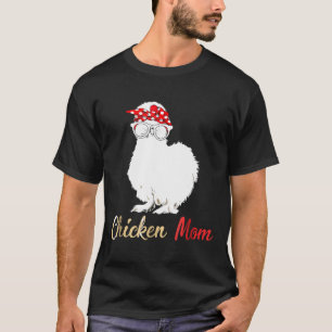 Silkie Chicken Mum For T-Shirt