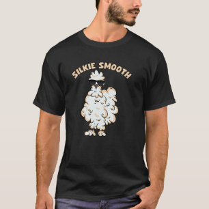 Silkie Chicken Silkie Smooth Silkie Chicken T-Shirt