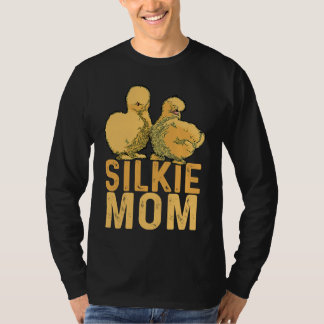 Silkie Mom Cute Silkie Chicken T-Shirt