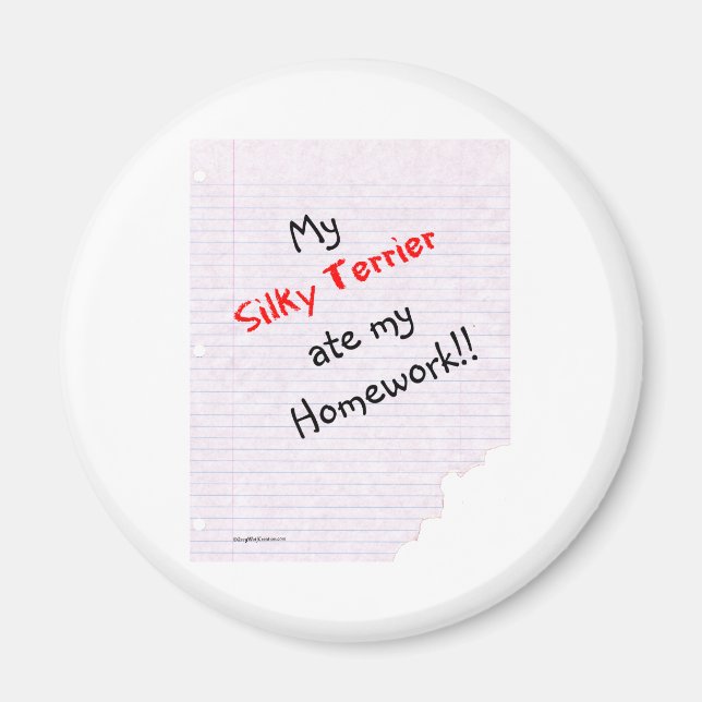 Silky Terrier Ate my Homework - Magnet (Front)