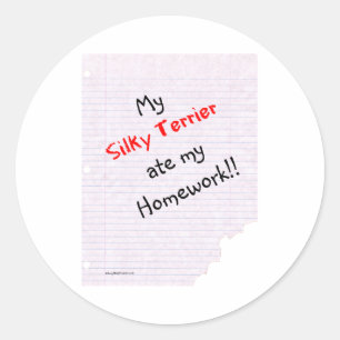Silky Terrier Ate my Homework - Sticker