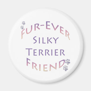 Silky Terrier Furever Friend Magnet