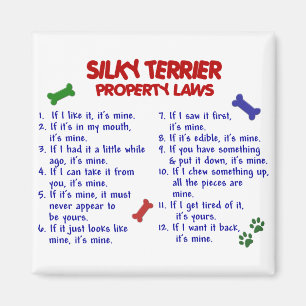 SILKY TERRIER Property Laws 2 Magnet
