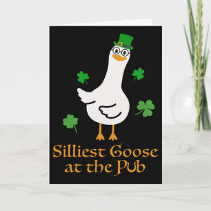 Silliest Goose At The Pub Whimsical Laughter Shamr Card