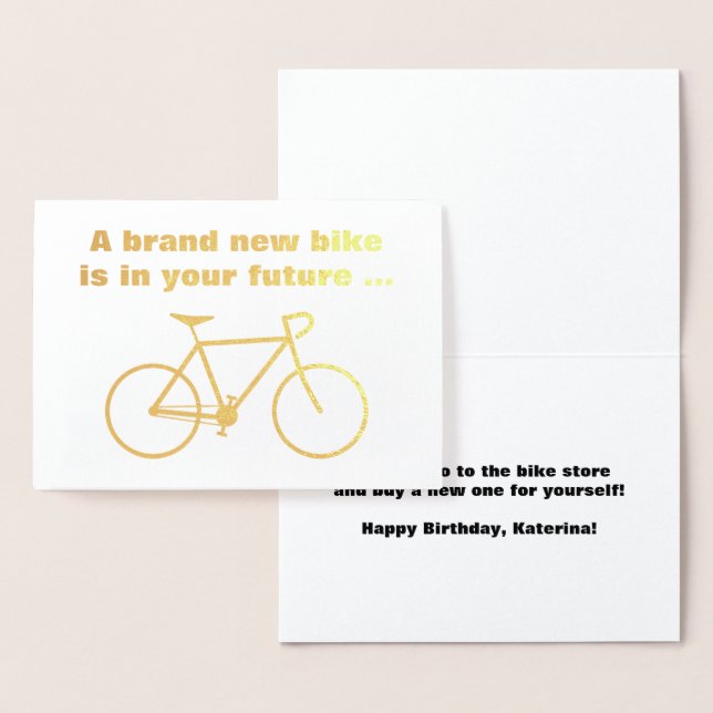Silly "A brand new bike is in your future ..." Foil Card (Display)